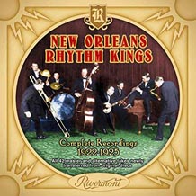 New Orleans Rhythm Kings Complete Recordings 
